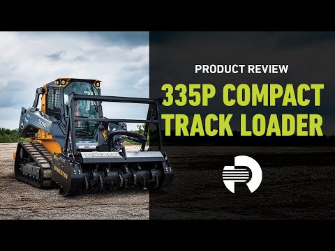 Product Review of the New John Deere 335P Compact Track Loader