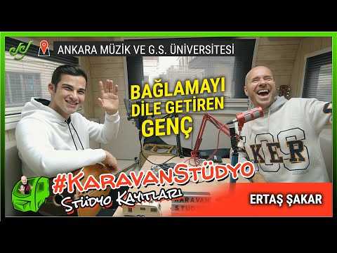 BAĞLAMAYI DİLE GETİREN GENÇ ! Ertaş Şakar - KARAVAN STÜDYO #MGÜ #karavanstüdyo