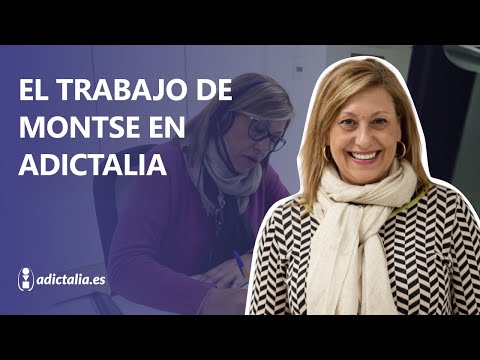 Especialistas en adicciones: Montse