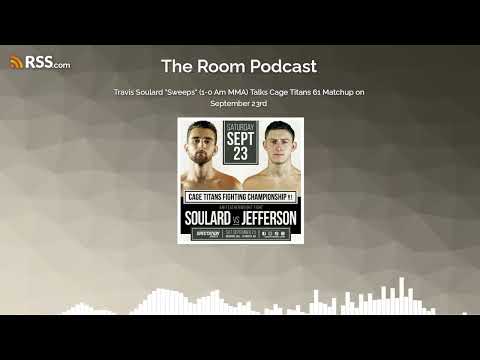 Travis Soulard "Sweeps" (1-0 Am MMA) Talks Cage Titans 61 Matchup on September 23rd