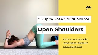 5 Puppy Pose Variations for Open Shoulders