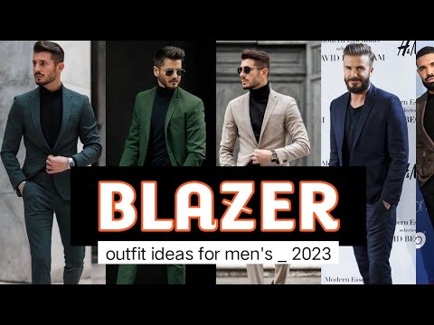 17 BLAZER OUTFIT Ideas for Men's _ 2023 | mens fashion