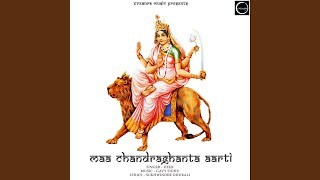 Maa Chandraghanta Aarti (Navratri Day 3rd)