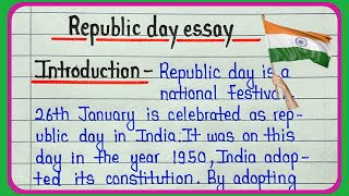 Essay writing on Republic Day in english || 26 January essay with headings