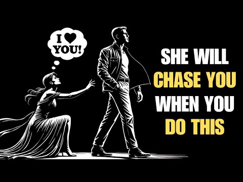 How To Make Any Woman Instantly CHASE YOU | Female Psychology | Stoicism