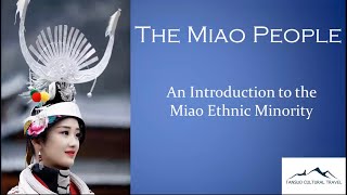 The Miao Ethnic Minority: An Introduction