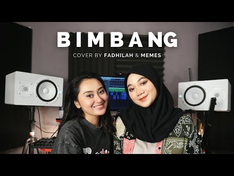 BIMBANG - MELLY GOESLAW ( Cover by Memes & Fadhilah )