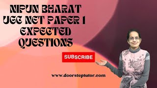 NIPUN Bharat Programme: NET Paper 1 Expected Questions 2023 - Complete Lectures @ doorsteptutor.com