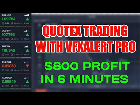 Quotex Trading With VfxAlert Pro - Profit $800 in 6 Minutes - Quotex trading strategy