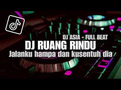 DJ RUANG RINDU FULLBEAT - LETTO - JALANKU HAMPA DAN KUSENTUH DIA {DJ ASIA}