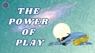 The Power of Play | The Story of Yaśoda and Baby Kṛṣṇa