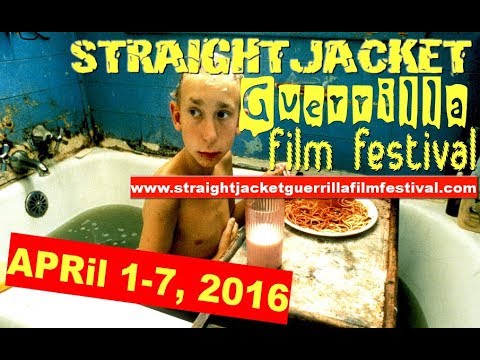 Straight Jacket Guerrilla Film Festival