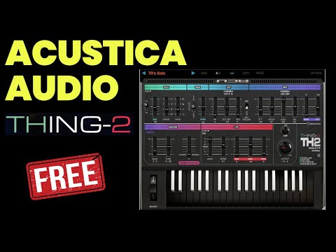 Acustica Audio THING 2 TH2 | FREE Synth