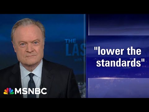 Lawrence on Hegseth hearing: Trump has lowered the standards every day of his political life