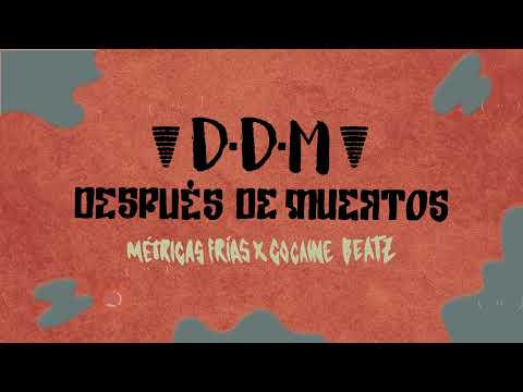 Métricas frías - ( Prod. COQE) D.D.M # 1 Intro