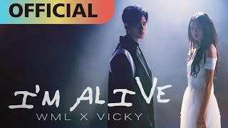 李杰明 W.M.L x 陳忻玥 Vicky Chen【I'm Alive】Official MV