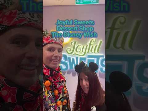 Joyful Sweets Dessert Shop On The Disney Wish #disney #shorts #cruise #dessert  #icecream #vacation