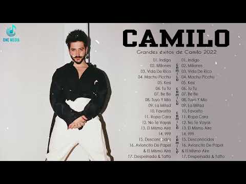 Grandes éxitos de Camilo 2022 💎 Las mejores canciones de Camilo 💎 Camilo Mix Éxitos