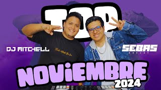 MIX TOP NOVIEMBRE 2024 😎 (Degenere, Soltera, Vaquero, Doblexxo, Old school) @DJSebasLGM