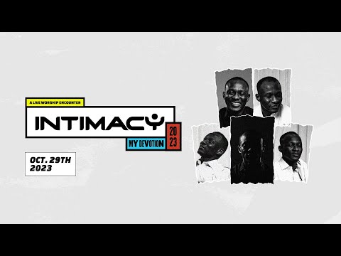 INTIMACY 2023 (MY DEVOTION)