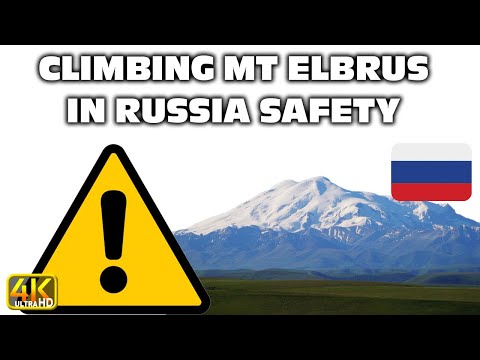 Climbing Mt Elbrus In Russia Travel Safety Tips (4k UHD) #russiatravel