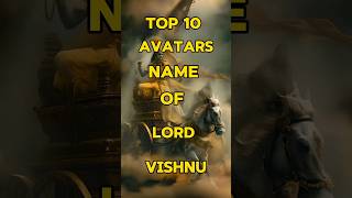 Top 10 Avatars name of lord Vishnu 🔥#shortsfeed #top10 #facts #shorts #viralshorts #lordvishnu