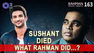 @ARRahman & Team Lost Sleep. Why? | Death Of Sushant Singh Rajput | Rahman Music Sheets 163