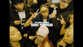 TEN'S UNIQUE, R i H & 1LAW - SHAKE YOUR HEAD【Official Video】