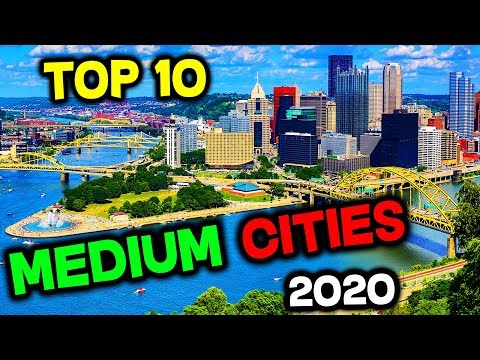 Top 10 BEST Medium Cities to Live in America for 2020