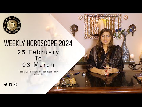 Weekly Horoscope 2024 | 25 February to 03 March | Ye Hafta Kaisa rahe ga