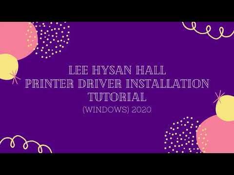 Lee Hysan Hall Printer Driver Installation Tutorial 2020 (Windows)