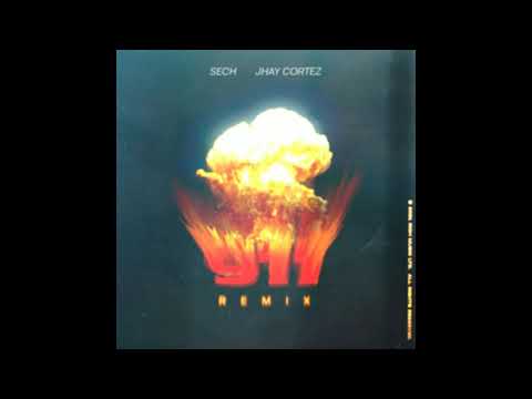 911 (REMIX) - Sech, Jhay Cortez (Clean Version)