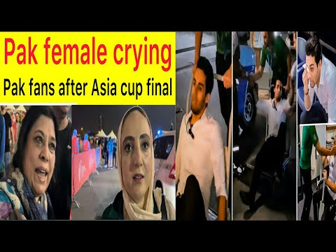 Pakistan females fans crying over lost Asia cup final | Pakistan fans reactions