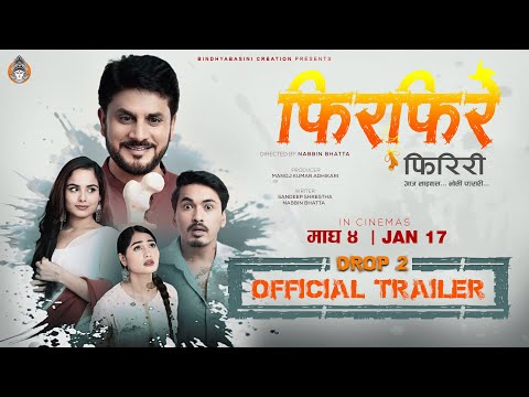 Firfire Firiri - Movie Official Trailer 2025| Manoj, Sandeep, Bhawana, Nabbin | In Cinemas Magh 4