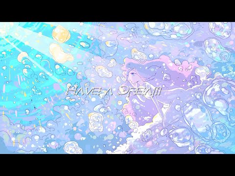 Have a Dream [フリーBGM / FREE DOWNLOAD]