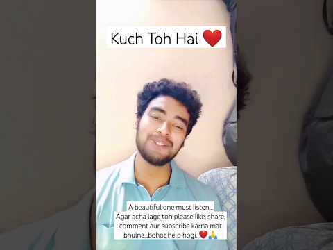 Kuch Toh Hai|Arman Malik #shorts #newmusic #music #coversong #new #armanmalik #musiclover #bollywood