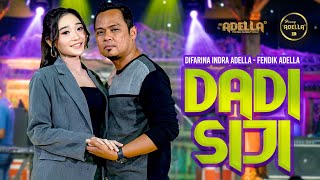 DADI SIJI - Difarina Indra Adella Ft. Fendik Adella - OM ADELLA