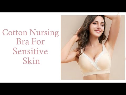 Cotton Nursing Bra For Sensitive Skin