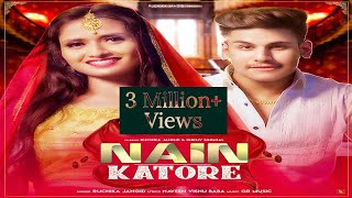 Ruchika Jangid | Nain Katore (Official Video) | Dhruv Singhal | Haryanvi Songs Haryanavi 2020