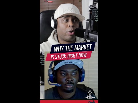 Why the Real Estate Market is STUCK Right Now!  #TheBag💰