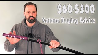 $60-$300 Katana Buying Advice