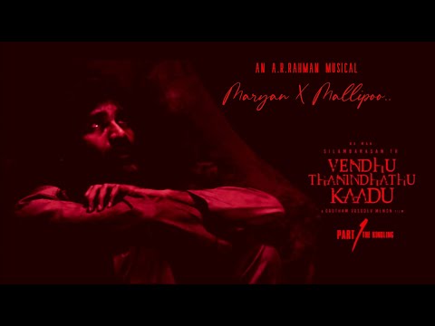 Mallipoo X Maryan | An A.R.Rahman Musical | #VTK #STR #GVM #ARR