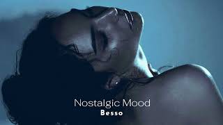 Besso - Nostalgic Mood