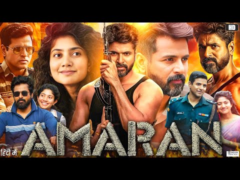 Amaran Full Movie in Hindi Dubbed 2024 | Sivakarthikeyan | Sai Pallavi | Rahul Bose | Review & Facts