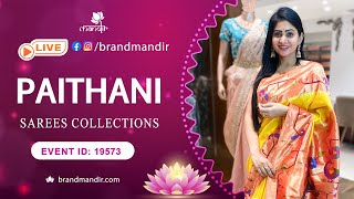 Paithani Sarees Collection | WhatsApp Number 733 733 7000 | Brand Mandir Sarees LIVE