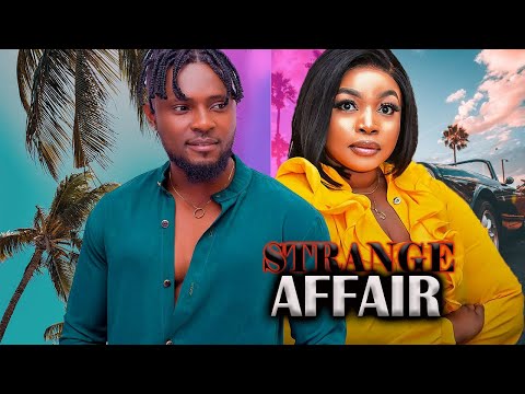 STRANGE AFFAIR(FULL MOVIE)GEORGINA IBEH,QUEEN NWOKOMANGOZI EVUKA,2024 NIGERIAN MOVIE