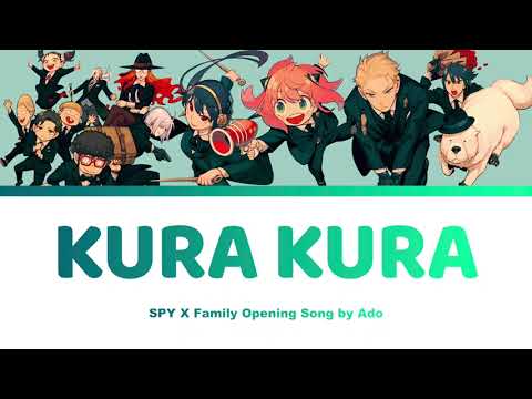 [HD] Kura Kura  クラクラ Lyrics -  Spy x Family Season 2 主題歌 | Ado