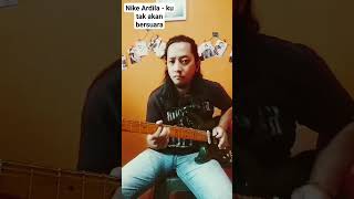 Gitar cover Nike ardila - Ku tak akan bersuara part1 #HaFaNa  #nikeardilla #kutakakanbersuara