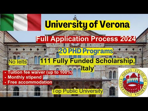 PhD in Italy | How to Apply University of Verona No IELTS | 111 Funded Scholarships | Free Apply 🇮🇹🌟