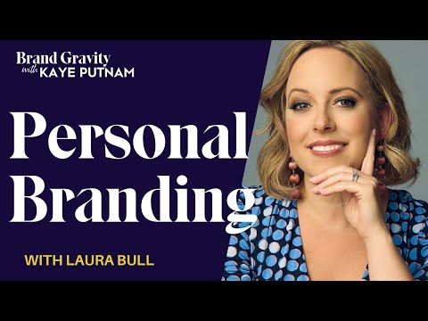 Brand Mastery: From Individual to Empire with Laura Bull